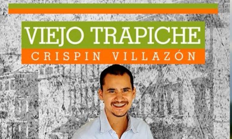 Crispín Villazón presenta oficialmente la canción ‘Viejo trapiche’