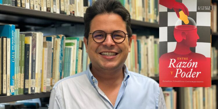 Alfonso De La Cruz presenta ‘Entre Razón y Poder’, una mirada crítica sobre filosofía y poder