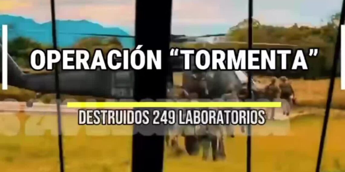 Operación ‘Tormenta’ deja 249 laboratorios de narcotráfico inhabilitados en 11 departamentos